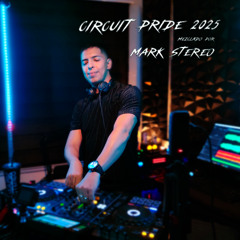 CIRCUIT PRIDE 2025 - DJ MARK STEREO