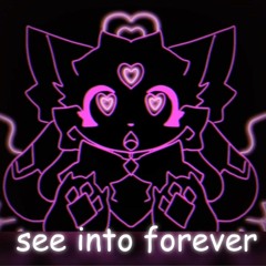 see into forever // Kittydog