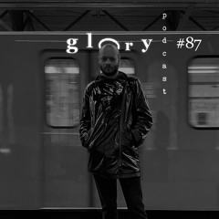 Glory Podcast #87 Xaosm