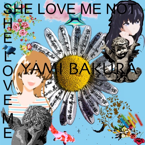 Stream she love me she love me not luvnote by yami bakura listen