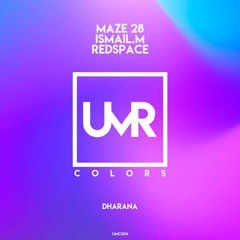 ISMAIL.M, Maze 28, Redspace - Troya (Original Mix) [Uncles Music Colors]