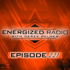 Energized Radio 221 with Derek Palmer [October 16 2025]