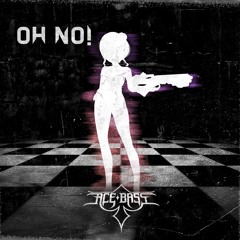 OH NO! [FREE DOWNLOAD]