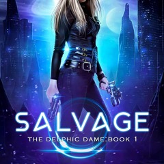 Kindle Book Salvage (The Delphic Dame Book 1)