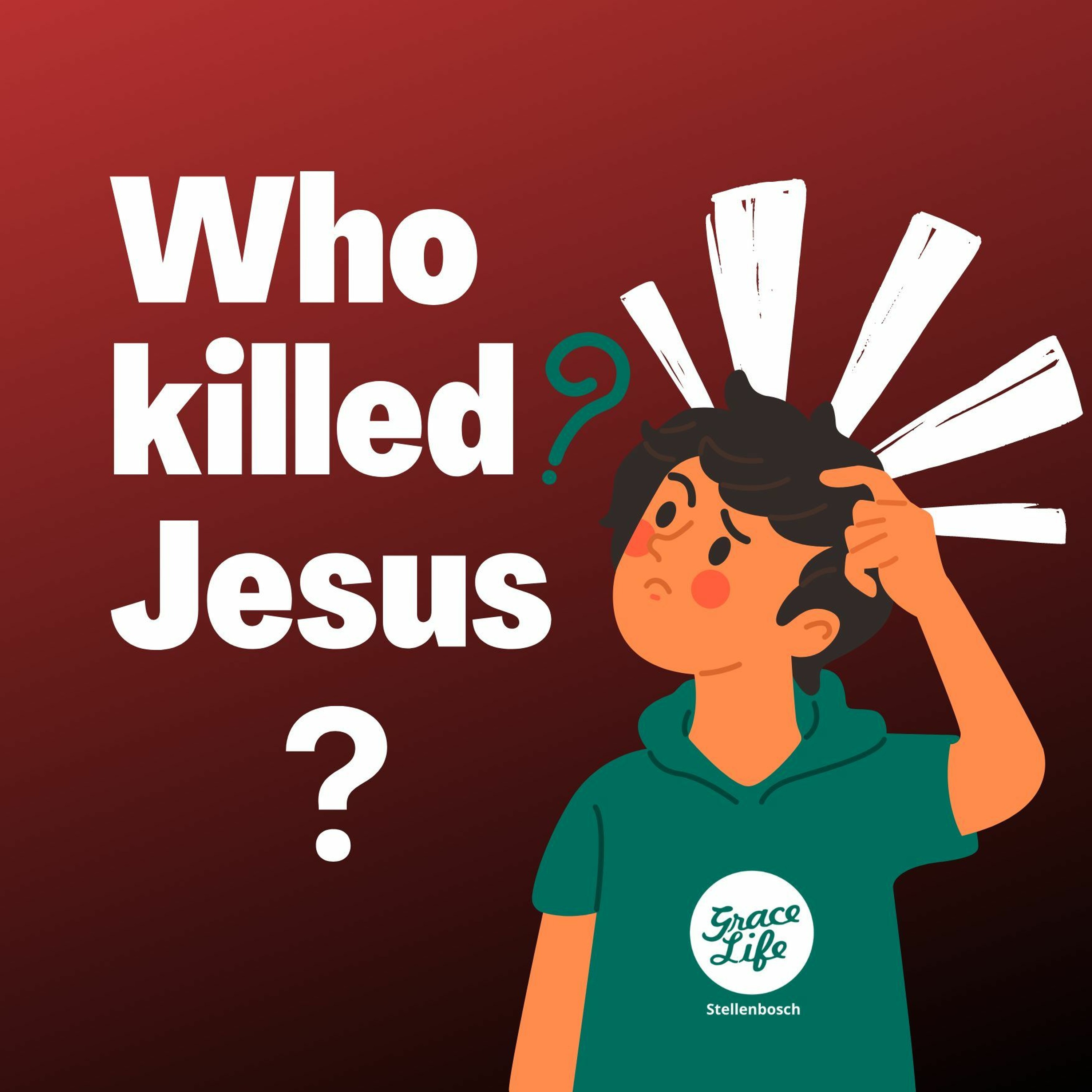 The Good Shepherd - Part 2 - Who Killed Jesus? - Pieter Weenink (Stellenbosch)