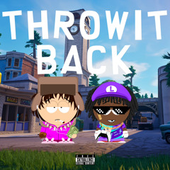 ThrowItBack (BackItUp2) Feat. Trul4.kort