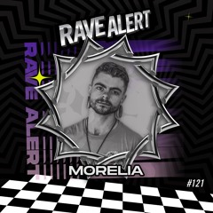 RaveCast121 - Morelia