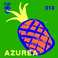 Piña Podcast 13 - Azurea