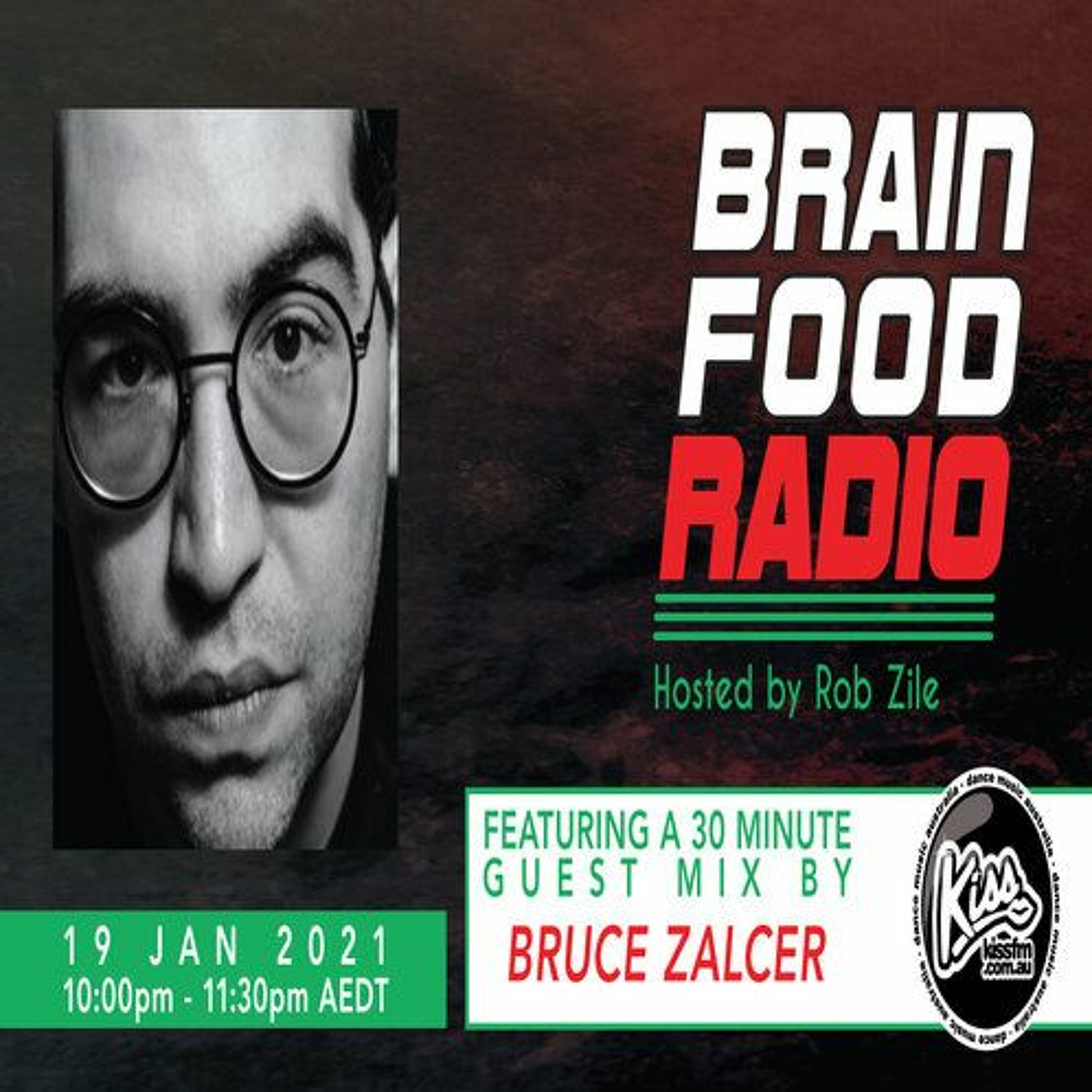 Brain Food Radio - Hosted by Rob Zile - KissFM