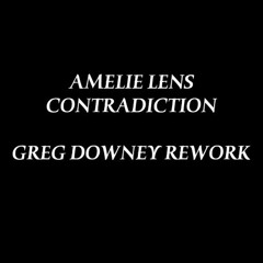 Amelie Lens - Contradiction (Greg Downey Rework) FREE DOWNLOAD