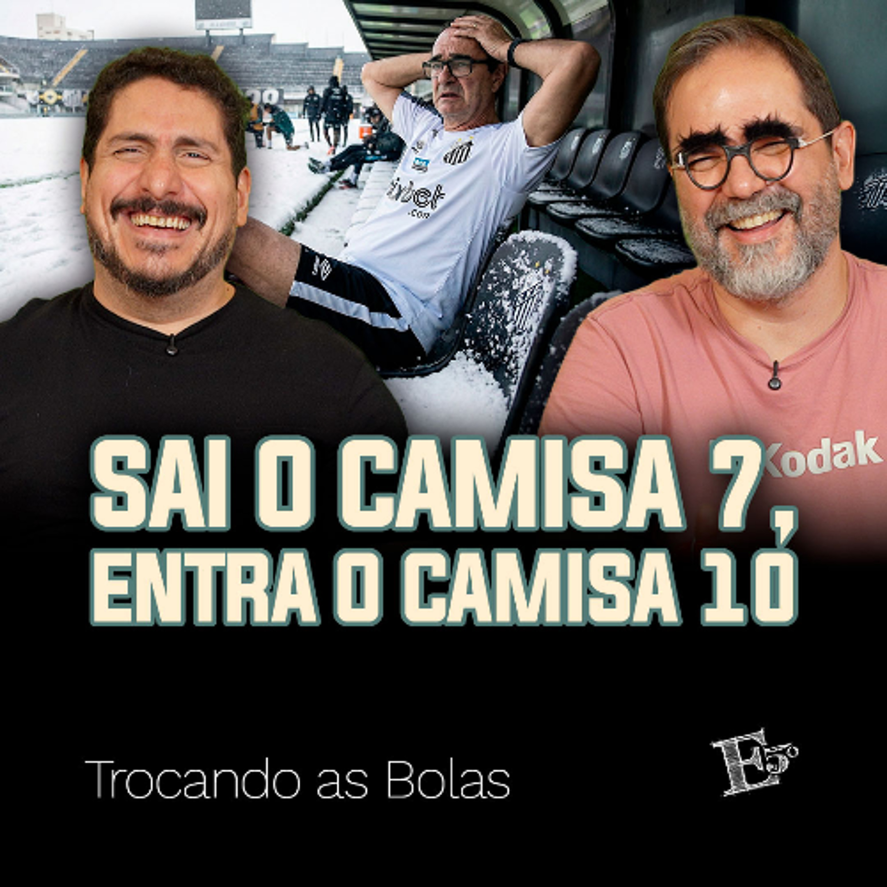Sai o CAMISA 7, entra o CAMISA 10 | TROCANDO AS BOLAS episode artwork