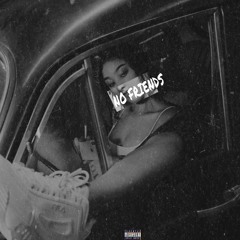 No Friends