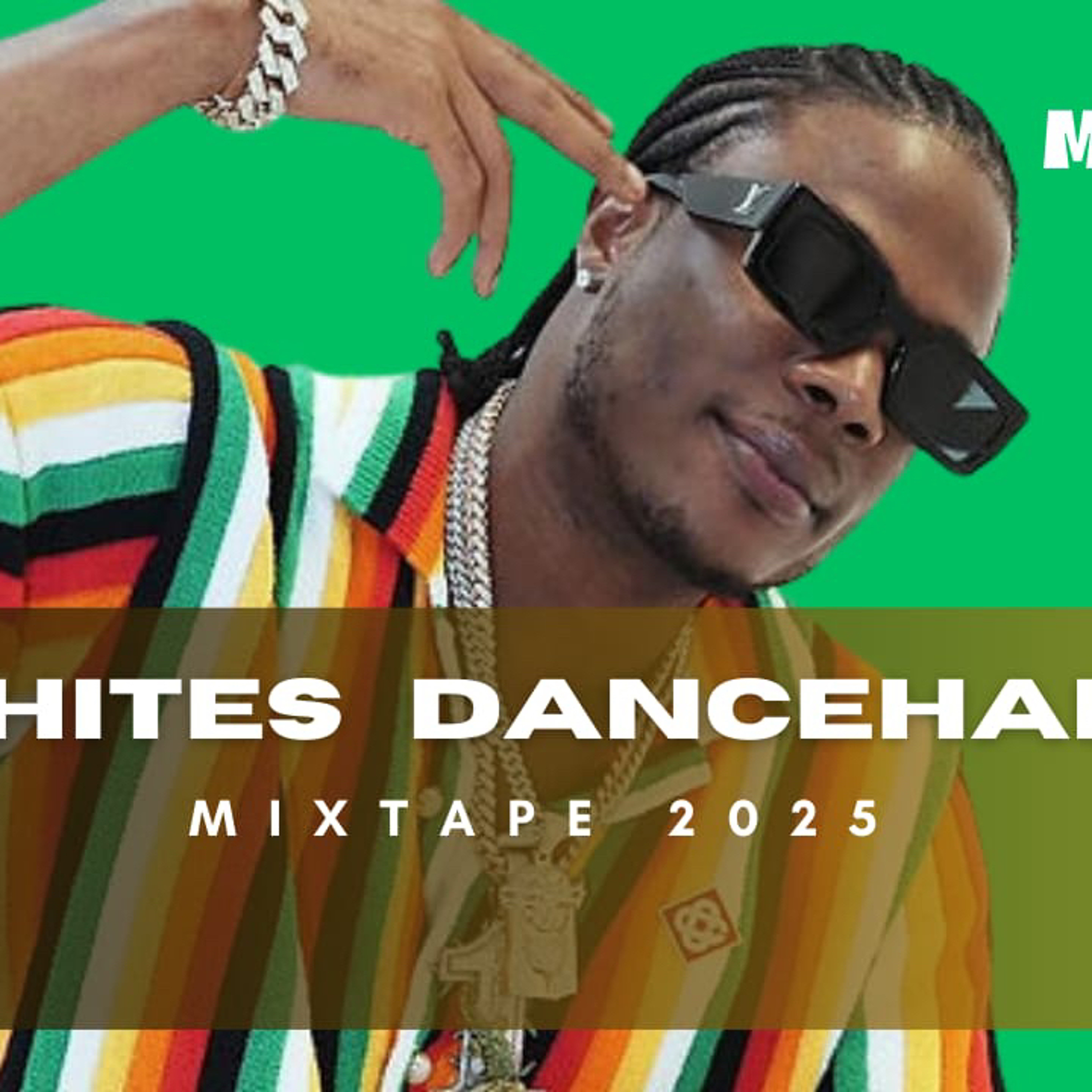 MASICKA WHITES MIXTAPE 2025   #Masicka #DANCEHALL episode artwork