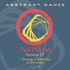 Paul Mitchell - Recharge EP - Abstrakt Dance Records 'Preview'