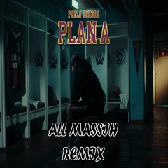 Paulo Londra - Plan A (All Massih Remix)