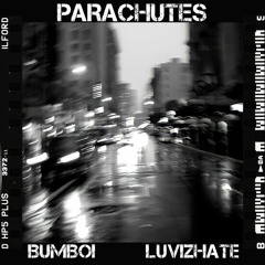 parachutes + luvizhate (@luvizhate) (prod. bumboi)