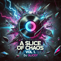 A Slice of Chaos Vol 1.