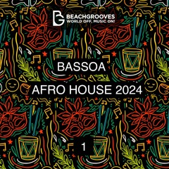 BASSOA AFRO HOUSE 2024.01