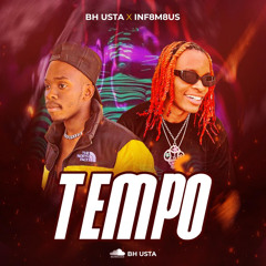 BH USTA x INF8M8US - TEMPO