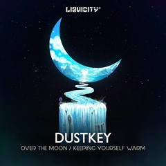 Dustkey - Over The Moon