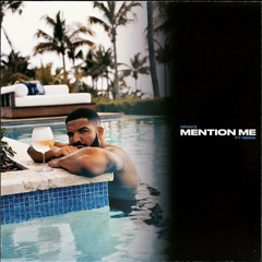 Drake - Mention Me ft. Rema Unreleased