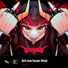 Tomatow - let me hear that