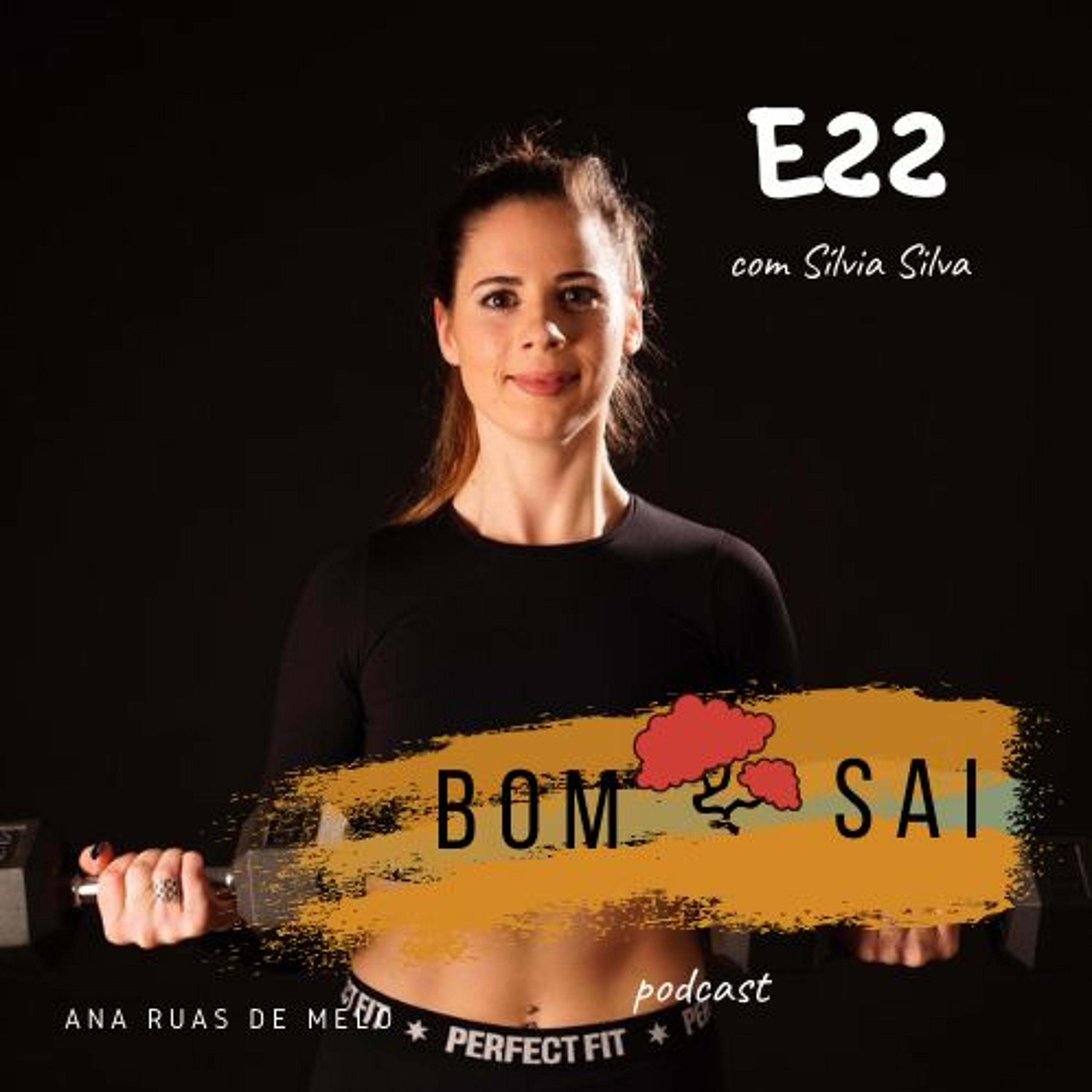 Episódio 22 - Exercício físico, motivação e experiência pessoal com a Personal Trainer Sílvia Silva