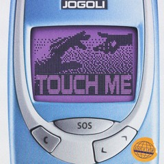 Jogoli - Touch Me (Original Mix)