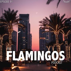 Episode 91 | "Youth"