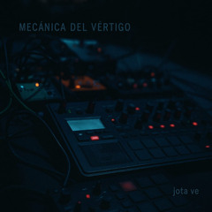 Mecánica del Vértigo (Live Set)
