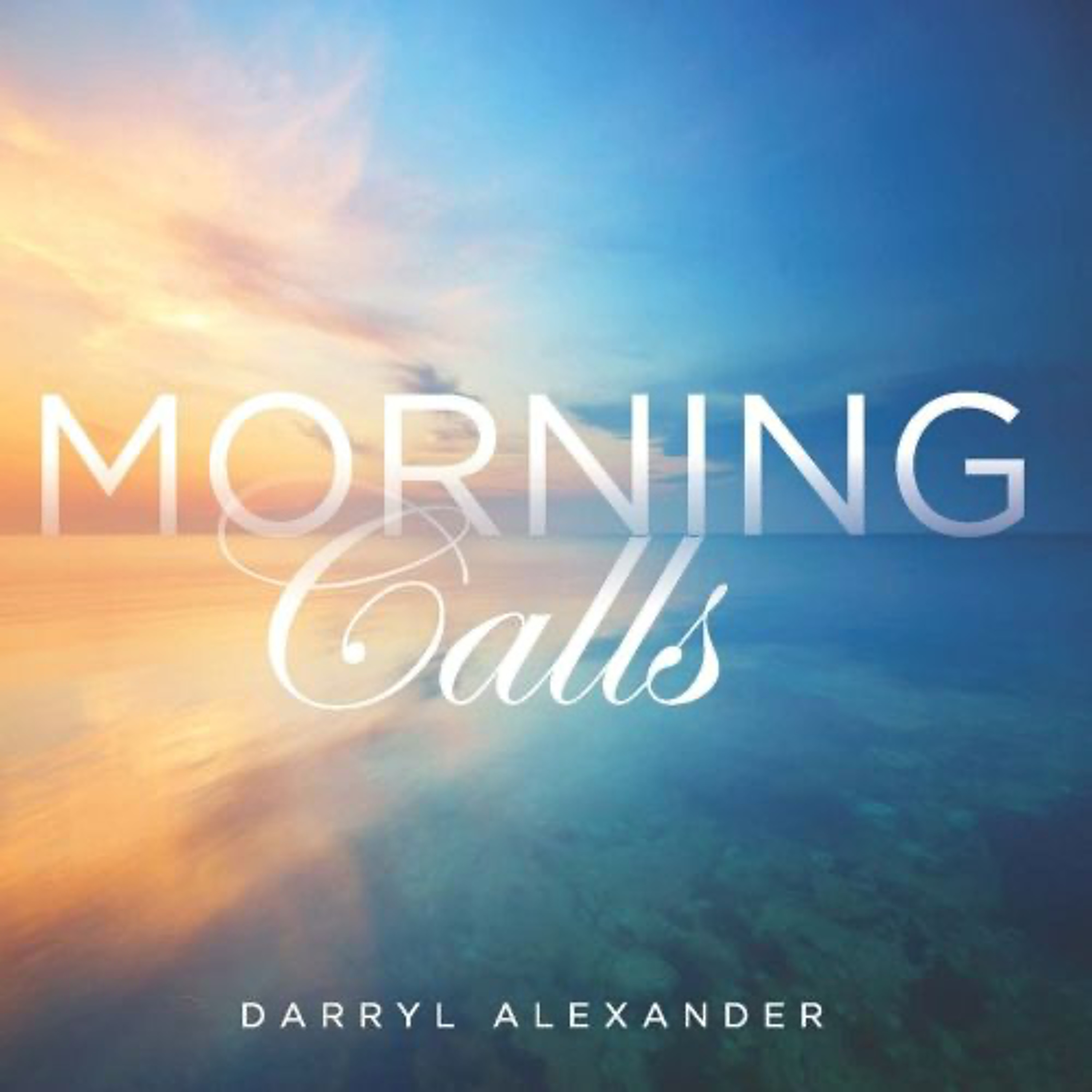 Darryl Alexander : Morning Calls episode artwork