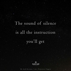 The Sound Of Silence ¨(Naviarhaiku 548  )