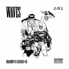 WAVES (feat. Kelv3n Cigarrx & Rico)