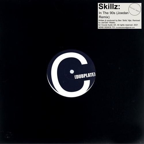 Skillz - In The 90s E.P +  Joedan Remix (OUT NOW)