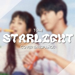Starlight ❰Taeil (Twenty-Five, Twenty-One OST)❱ Spanish Cover
