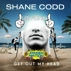 Shane Codd - Get Out Of My Head (Zander Nation & Lee Keenan) #TEASER