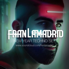 FRAN LAMADRID @ NEW YEAR TECHNO SET
