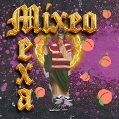 MIXEO MEXA - DJ DAVE