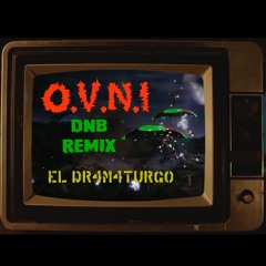 O.V.N.I  (Way Of The Warrior) - El Dr4m4turg0 DnB Remix