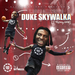 T.ROSE ALLINGANG - DUKE SKYWALKA