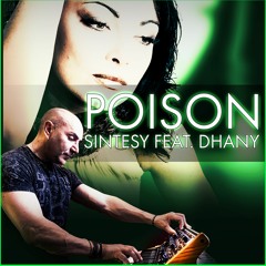 Poison - Sintesy Ft. Dhany