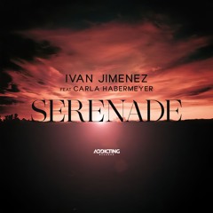 IVAN JIMENEZ feat CARLA HABERMEYER - Serenade