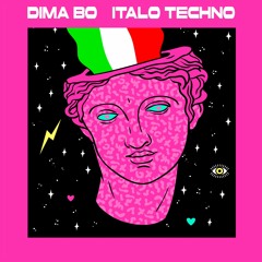 Dima Bo - Italo Techno (Extended Mix)