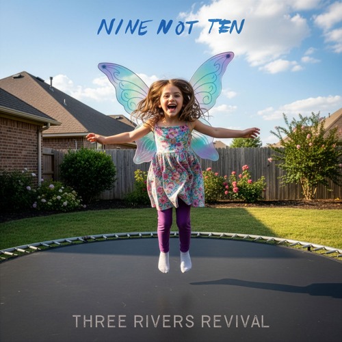 Nine Not Ten