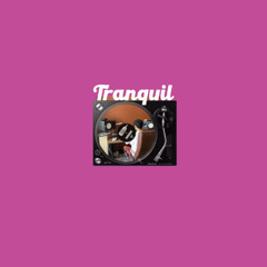 Tranquil