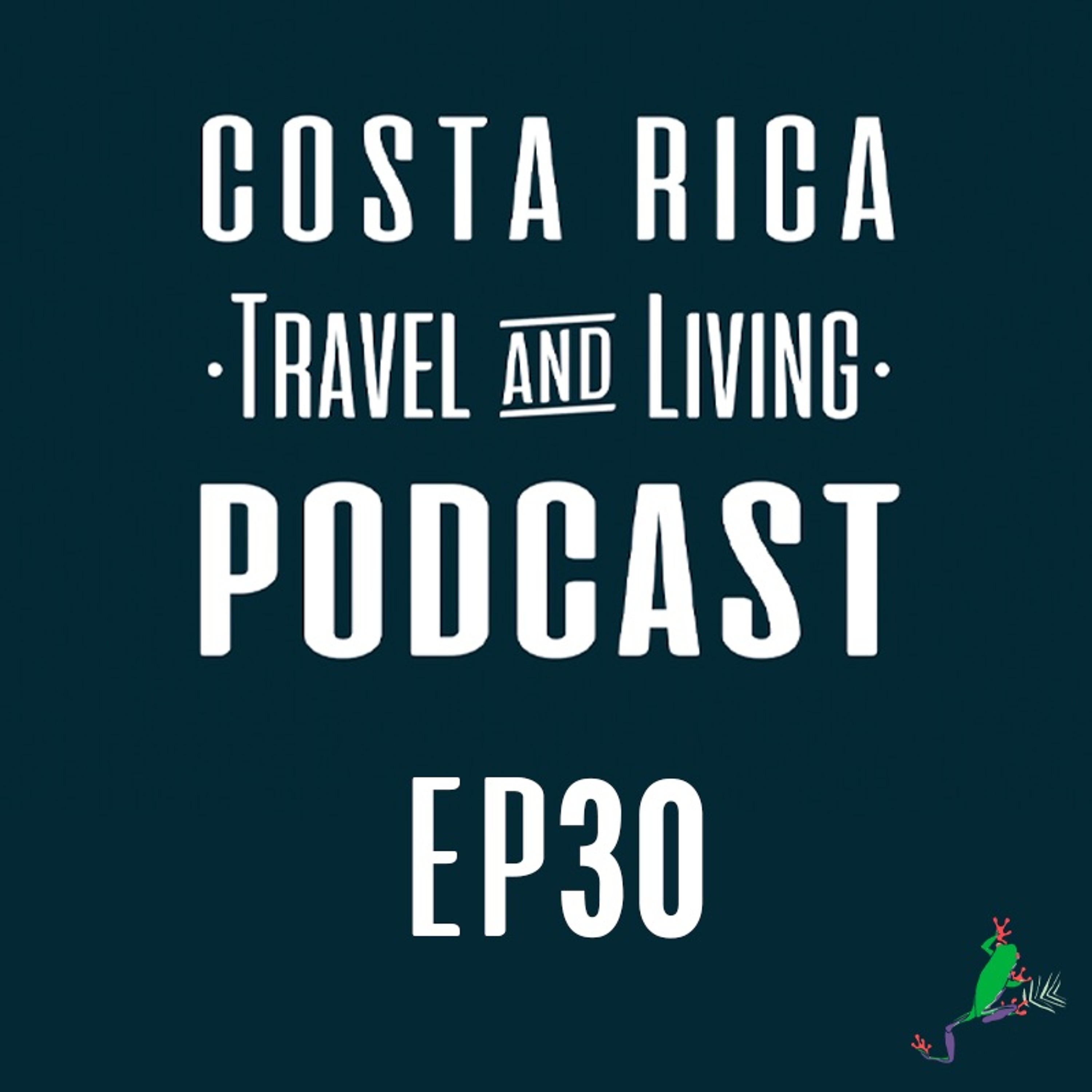 Costa Rica Travel & Living Podcast