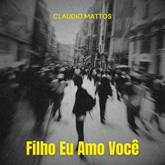 Filho Eu Amo Você