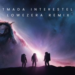 Ritmada Interestelar [LoweZera REMIX]