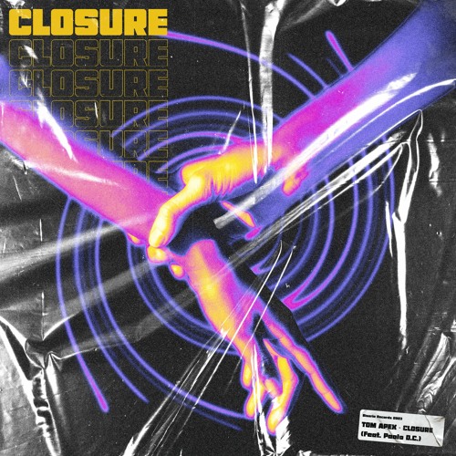 Tom Apex - Closure (feat. Paolo D.C.)