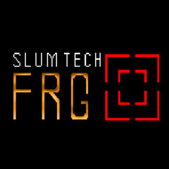 Menu Music - Slum Tech FRG